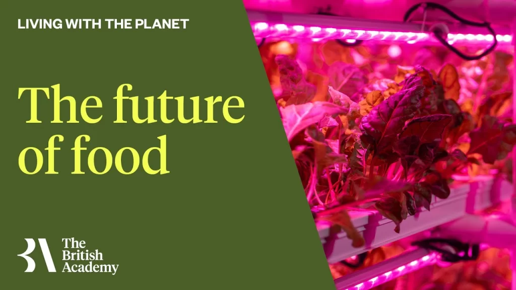 The Future of Food (British Academy)